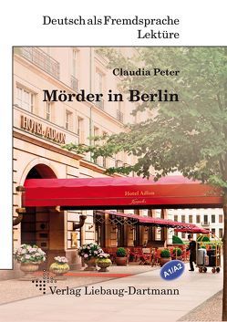 Mörder in Berlin von Peter,  Claudia