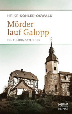 Mörder lauf Galopp von Köhler-Oswald,  Heike