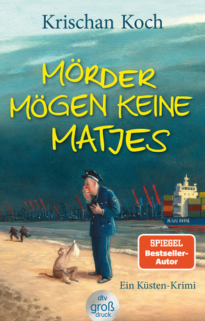 Mörder mögen keine Matjes von Koch,  Krischan