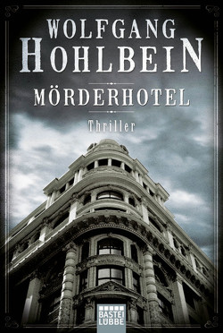 Mörderhotel von Hohlbein,  Wolfgang