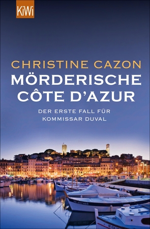 Mörderische Côte d’Azur von Cazon,  Christine