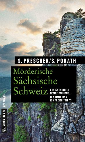 Mörderische Sächsische Schweiz von Porath,  Silke, Prescher,  Sören