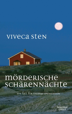 Mörderische Schärennächte von Lendt,  Dagmar, Sten,  Viveca