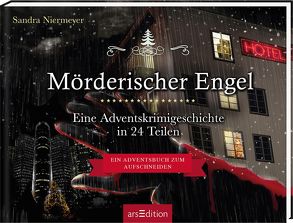 Mörderischer Engel. Eine Adventskrimigeschichte in 24 Teilen von Niermeyer,  Sandra