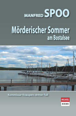 Mörderischer Sommer am Bostalsee von Spoo,  Manfred