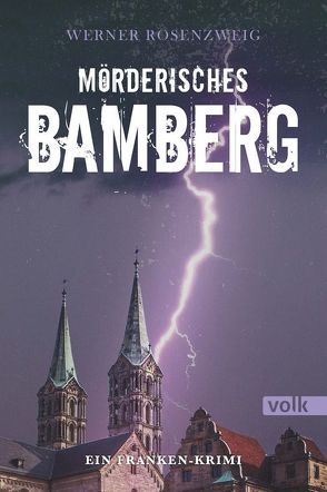 Mörderisches Bamberg von Rosenzweig,  Werner
