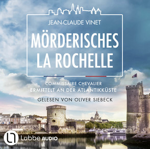 Mörderisches La Rochelle von Vinet,  Jean-Claude