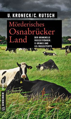 Mörderisches Osnabrücker Land von Kroneck,  Ulrike, Rutsch,  Conny