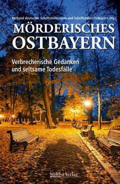 Mörderisches Ostbayern