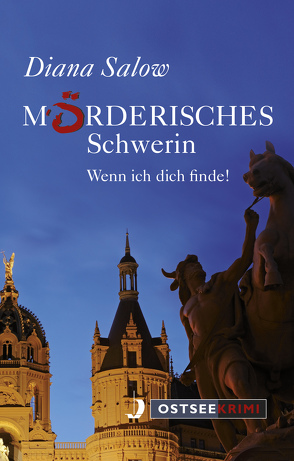 Mörderisches Schwerin von Salow,  Diana