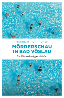 Mörderschau in Bad Vöslau von Ruhrhofer,  Norbert