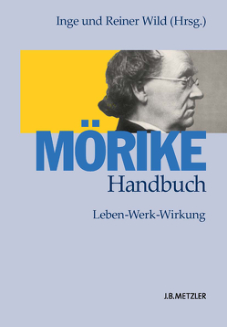 Mörike-Handbuch von Wild,  Inge, Wild,  Reiner