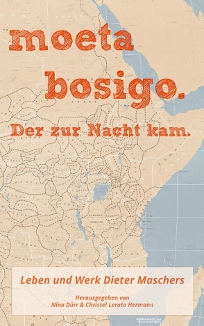 moeta bosigo – Der zur Nacht kam. von Dürr,  Nina, Hermann,  Christel, Mascher,  Dieter