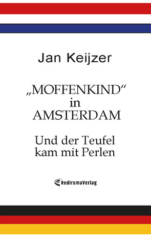 Moffenkind in Amsterdam von Keijzer,  Jan