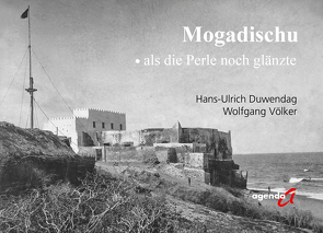Mogadischu von Duwendag,  Hans-Ulrich, Voelker,  Wolfgang