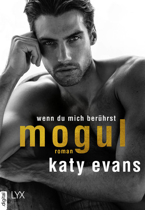 Mogul – Wenn du mich berührst von Evans,  Katy, Link,  Michaela