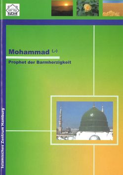 Mohammad – Prophet der Barmherzigkeit von Khamehi,  Zaynab