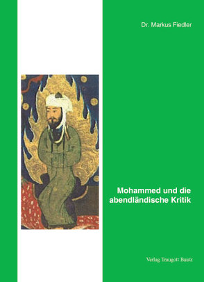 Mohammed und die abendländische Kritik von Fiedler,  Markus