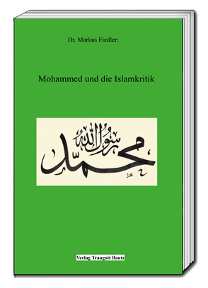 Mohammed und die Islamkritik von Fiedler,  Markus