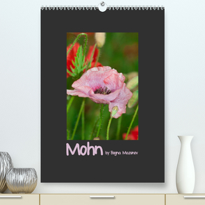 Mohn (Premium, hochwertiger DIN A2 Wandkalender 2022, Kunstdruck in Hochglanz) von Mazunov,  Bogna