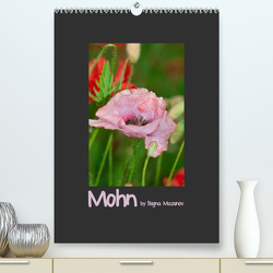 Mohn (Premium, hochwertiger DIN A2 Wandkalender 2023, Kunstdruck in Hochglanz) von Mazunov,  Bogna