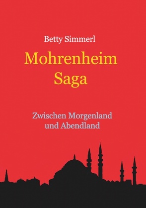 Mohrenheim Saga von Simmerl,  Betty