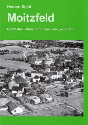 Moitzfeld von Stahl,  Herbert