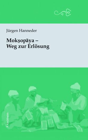 Moksopaya – Weg zur Erlösung von Hanneder,  Jürgen