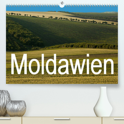 Moldawien (Premium, hochwertiger DIN A2 Wandkalender 2023, Kunstdruck in Hochglanz) von Hallweger,  Christian