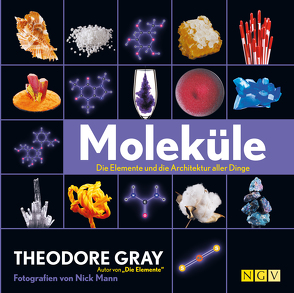 Moleküle von Gray,  Theodore, Mann,  Nick