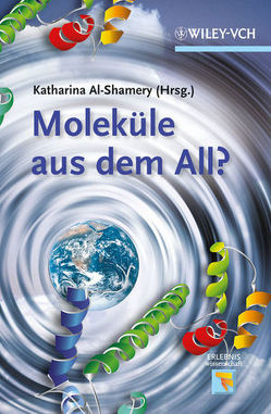 Moleküle aus dem All? von Al-Shamery,  Katharina