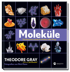 Moleküle von Gray,  Theodore, Mann,  Nick
