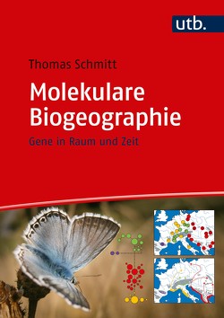 Molekulare Biogeographie von Schmitt,  Thomas