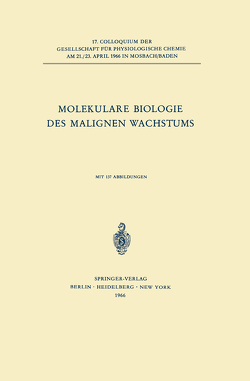Molekulare Biologie des Malignen Wachstums von Holldorf,  A. W., Holzer,  Helmut