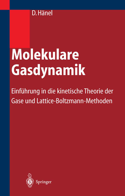 Molekulare Gasdynamik von Hänel,  Dieter