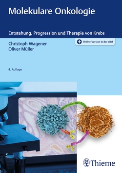 Molekulare Onkologie von Müller,  Oliver, Wagener,  Christoph
