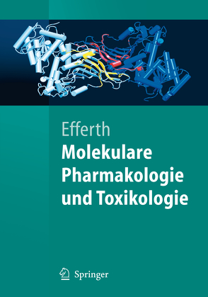 Molekulare Pharmakologie und Toxikologie von Efferth,  Thomas