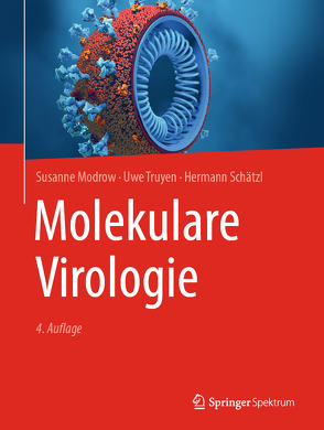 Molekulare Virologie von Modrow,  Susanne, Schätzl,  Hermann, Truyen,  Uwe