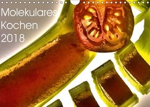 Molekulares Kochen 2018 (Wandkalender 2018 DIN A4 quer) von Heiligenstein,  Marc