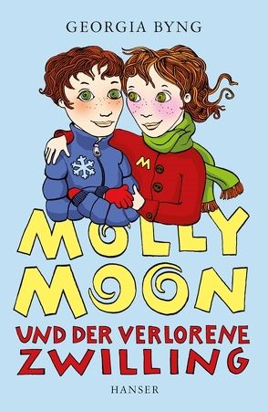 Molly Moon und der verlorene Zwilling von Byng,  Georgia, Ströle,  Wolfram