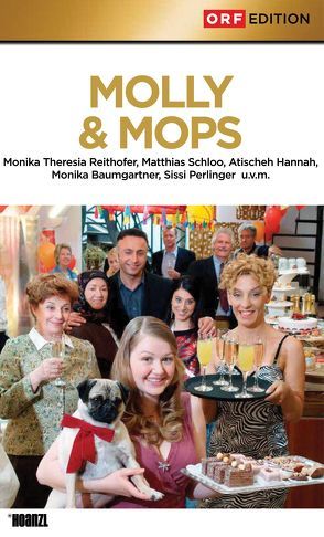 Molly & Mops von Reithofer,  Monika, Schloo,  Matthias