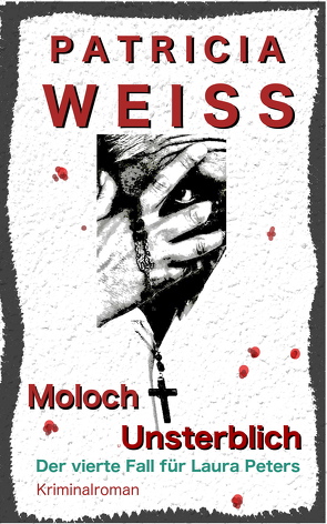 Moloch Unsterblich von Weiss,  Patricia