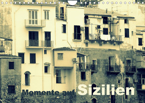 Momente auf Sizilien (Wandkalender 2022 DIN A4 quer) von Kepp,  Manfred