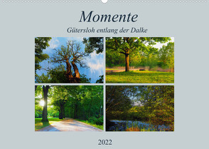 Momente – Gütersloh entlang der Dalke (Wandkalender 2022 DIN A2 quer) von Gube,  Beate