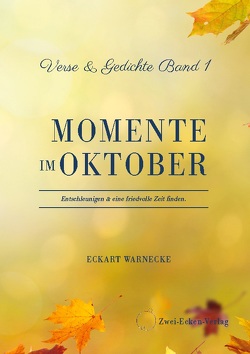 Momente im Oktober von Warnecke,  Eckart