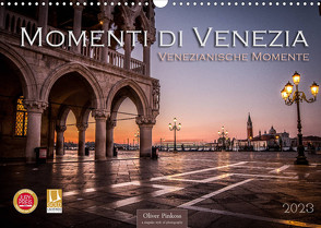 Momenti di Venezia – Venezianische Momente (Wandkalender 2023 DIN A3 quer) von Pinkoss,  Oliver