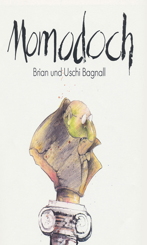 Momodoch von Bagnall,  Brian und Uschi