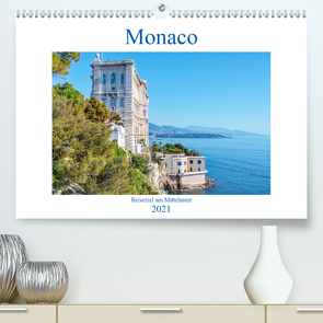 Monaco – Reiseziel am Mittelmeer (Premium, hochwertiger DIN A2 Wandkalender 2021, Kunstdruck in Hochglanz) von Schwarze,  Nina