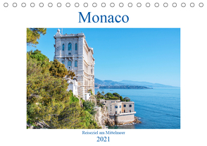 Monaco – Reiseziel am Mittelmeer (Tischkalender 2021 DIN A5 quer) von Schwarze,  Nina