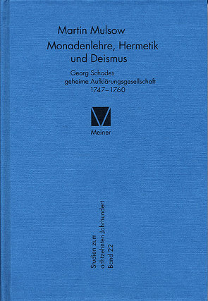Monadenlehre, Hermetik und Deismus von Mulsow,  Martin